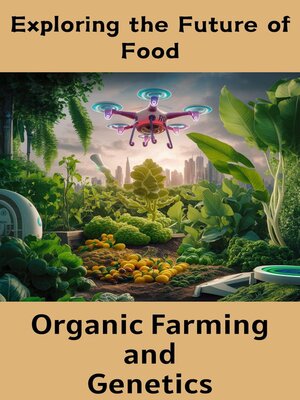 cover image of Exploring the Future of Food